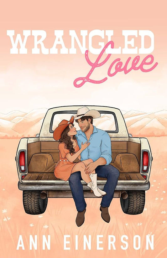 Wrangled Love - June Book - PRE-ORDER for Gilmore Girls book club