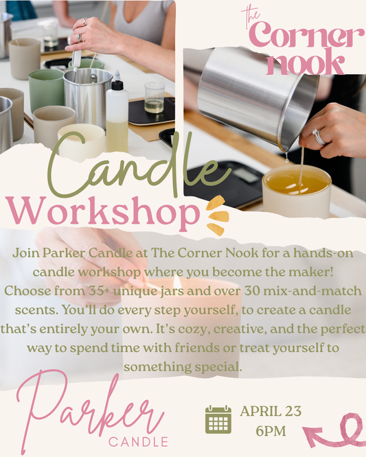 Candle Workshop 4.23.26