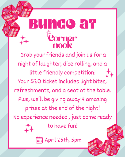 Bunco Night @ The Corner Nook! 4.25.26