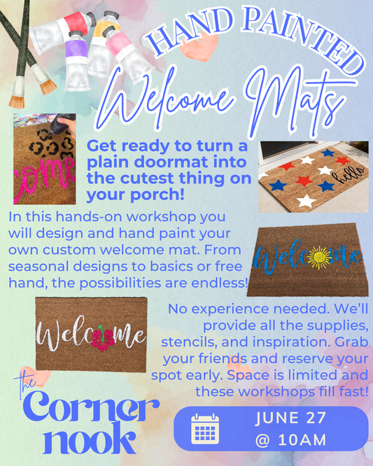 Hand Painted Welcome Mats #2 6.27.26 @10am